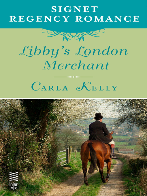 Title details for Libby's London Merchant by Carla Kelly - Available